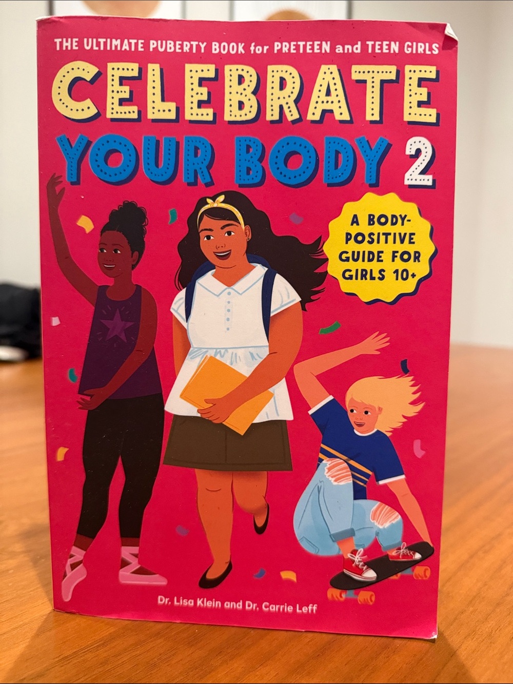 Celebrate Your Body 2 – A Body-Positive Guide for Girls 10+